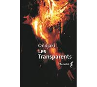 Les Transparents - Ondjaki - A.m. Metailie - broché - Roman