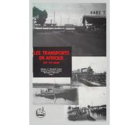 Les transports en Afrique, XIXe-XXe siècle