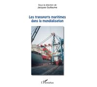 Les transports maritimes dans la mondialisation – L'Harmattan