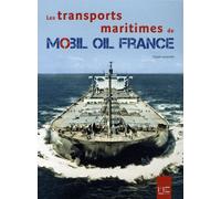 Les Transports Maritimes De Mobil Oil France