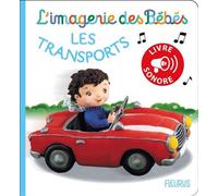 Les transports - Nathalie Bélineau - Fleurus - cartonné - Album éveil dès la naissance