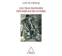 Les Traumatismes psychiques de guerre