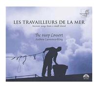 Les Travailleurs De La Mer : Chansons Anciennes De L'île De Guernesey