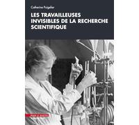 Les travailleuses invisibles de la recherche scientifique