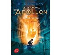 Les travaux d'Apollon - Tome 1 - L'oracle caché Rick Riordan (Auteur), Mona de Pracontal (Traduction)