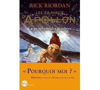 Les Travaux d'Apollon – Tome 2 : La prophétie des ténèbres – Les Éditions Albin Michel