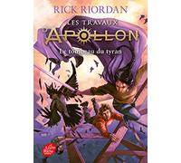 Les travaux d'Apollon - Tome 4: Le tombeau du tyran
