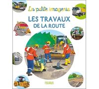 Philippe Simon – Les travaux de la route – Document jeunesse – Cartonné