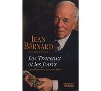 Les travaux et les jours Jean Bernard (Auteur), Antoine Hess (Auteur)