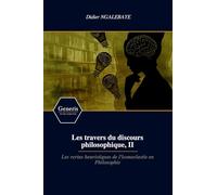 Les travers du discours philosophique, II: Les vertus heuristiques de l’iconoclastie en Philosophie