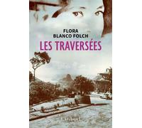 Les Traversées - Flora Blanco Folch - L'Archipel - ebook (ePub) - Livre
