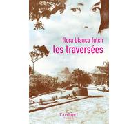 Les Traversées - Flora Blanco Folch - L'Archipel - ebook (ePub) - Roman