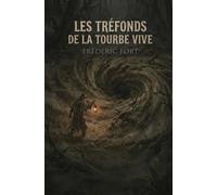 Les tréfonds de la tourbe vive