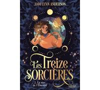 Les Treize sorcières – Tome 2 : La mer de l'Éternité – Roman fantastique – Dès 9 ans – Nathan