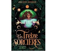 Les treize sorcières – Tome 3 : Le palais des rêves – Roman Grand Format – Dès 8 ans