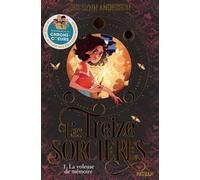 Les Treize Sorcières - Tome 1 - La Voleuse De Mémoire