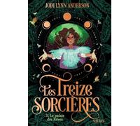 Les treize sorcières - Tome 3 : Le palais des rêves - Roman Grand Format - Dès 8 ans
