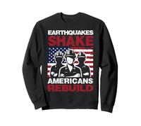Les tremblements de Terre secouent, Les Américains se Sweatshirt