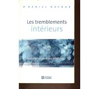 Les tremblements intérieurs : Accepter et vivre ses émotions