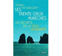 Les trente-deux marches Pierre de Gasquet (Auteur)