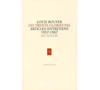 Les Trente Glorieuses: Articles et entretiens de France catholique 1957-1987