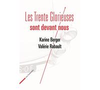 Les Trente Glorieuses sont devant nous