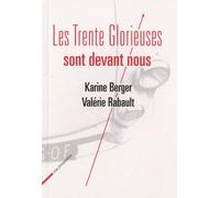 Les Trente Glorieuses Sont Devant Nous