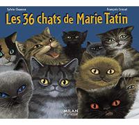 Les trente-six chats de Marie Tatin