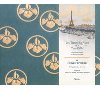 Les Trente-Six Vues de la Tour Eiffel Célébration de Paris au début du XXe siècle - Henri Rivière - Seuil - broché - Beau livre