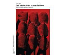 Les trente-trois noms de Dieu - Itzel Lara - Actualités Éditions - broché - Théâtre