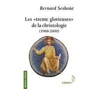 Les "trente glorieuses" de la christologie : (1968-2000)