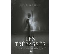 Les Trépassés - Le Dévoreur D'âmes