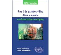 Les Très Grandes Villes Dans Le Monde En Dissertations Corrigées