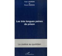 Les Très Longues Peines De Prison