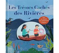 Les trésors cachés des rivières
