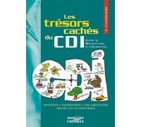 Les trésors cachés du CDI - Antoine Lukaszewski - Spratbrow - broché - Scolaire / Universitaire