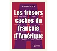 Les trésors cachés du français d'Amérique