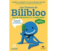 Les trésors de Bilibloo - Pour méditer et s'amuser 62 cartes - Aurelia Lanson-Villat - Courrier Du Livre - Boîte ou accessoire - Jeux livres objets