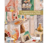 Les trésors de la Faculté de pharmacie de Paris