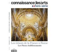 LES TRESORS DE LA France A ROME: LES TRESORS DE LA France A ROME