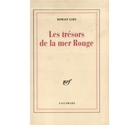 Les trésors de la mer Rouge - Romain Gary - Gallimard - Livre