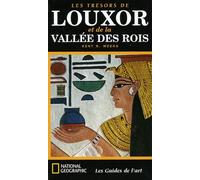 Les trésors de Louxor et de la Vallée des Rois