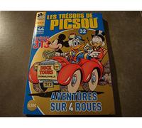 LES TRÉSORS DE PICSOU HORS-SÉRIE N°32 !! "AVENTURES SUR 4 ROUES"