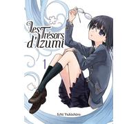 Les Trésors d'Izumi T01 - Ichi Yukishiro - Komikku - broché - Manga