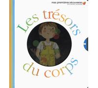 Les trésors du corps - Delphine Gravier-Badreddine - Gallimard jeunesse - cartonné - Document jeunesse dès 3 ans
