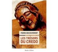 Les tresors du credo Pierre Descouvemont (Auteur)