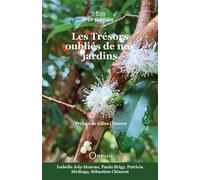 Les Trésors Oubliés De Nos Jardins