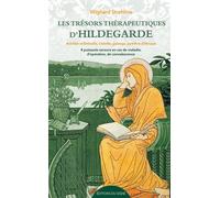 Les trésors thérapeutiques d’Hildegarde - Wighard Strehlow - Du Signe Eds - broché - Guide