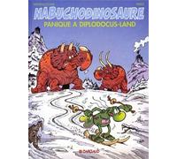 Les Tribulations apeupréhistoriques de Nabuchodinosaure - Tome 7 - Panique à Diplodocus-land - Roger Widenlocher - Dargaud - cartonné - Bande dessinée