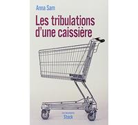 LES TRIBULATIONS D UNE CAISSIERE
